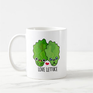 Mug Love Lettuce Funny Veggie Pun