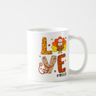 Mug Love Nurse Life Fall Mbu Nurse Turkey Thanksgiving