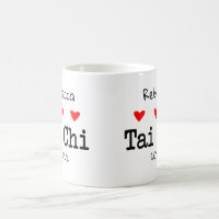 Love Tai Chi Drôle Citation aux Coeurs rouges