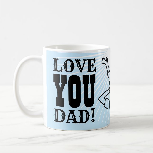 Mug Love You Dad Citer la typographie Fête des pères d (Gauche)