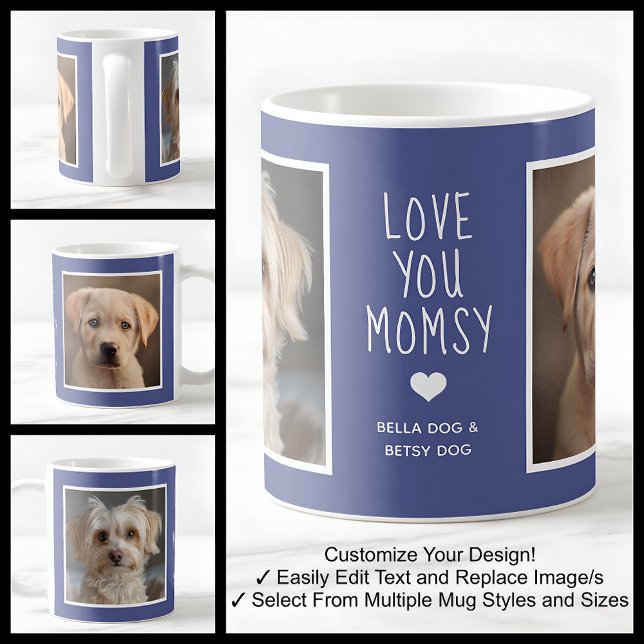 Mug Love You Dog Momsy Photos Moderne Bleu C49 & Blanc (Créateur téléchargé)