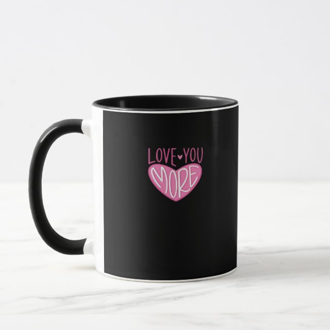 Mug Love You More Contemporary Design  (Gauche)