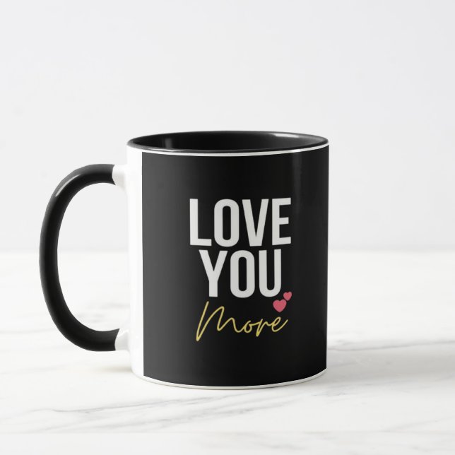 Mug Love You More Elegant Style  (Gauche)