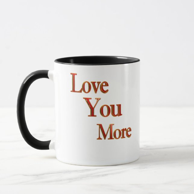 Mug Love You More Expressive Love Art  (Gauche)