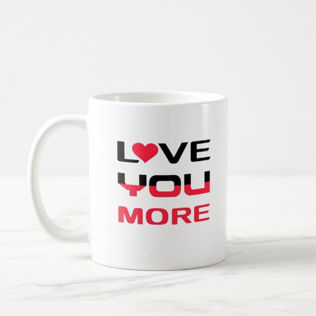 Mug Love You More Flat Bold Black Red Typography  (Gauche)