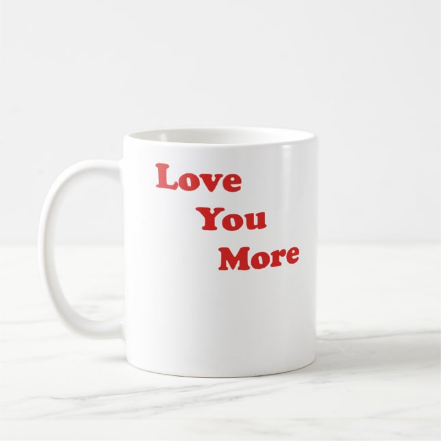 Mug Love You More Minimal Design  (Gauche)