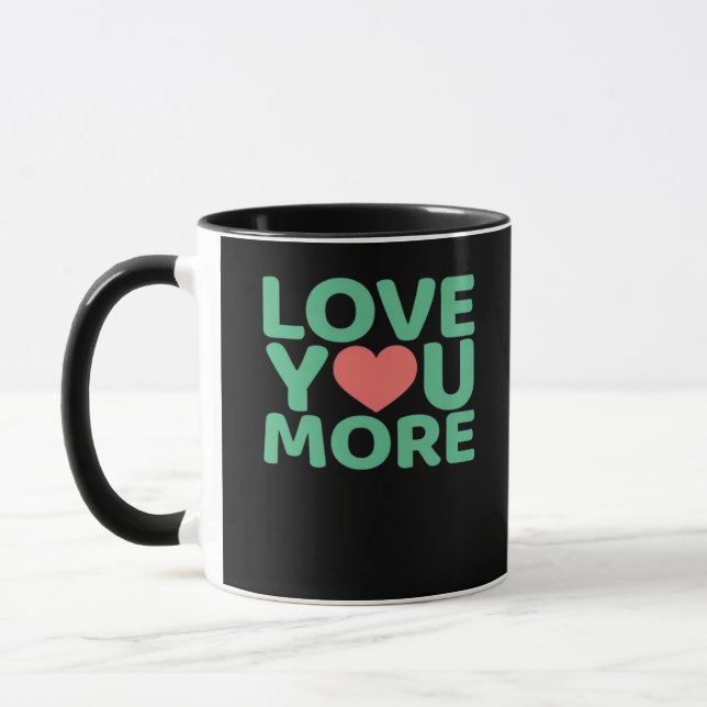 Mug Love You More Minimal Typography Heart Design  (Gauche)