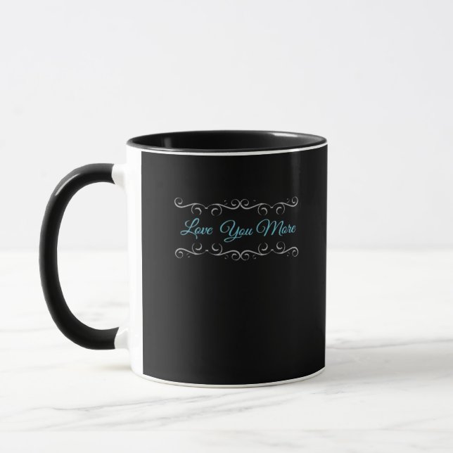 Mug Love You More Polished Style  (Gauche)