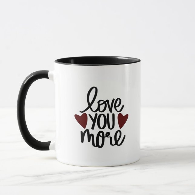 Mug Love You More Sincere Minimal Design  (Gauche)