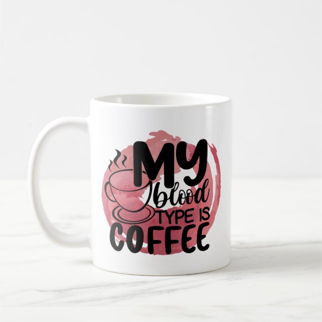 Mug Lover Café - Drôle Mon Type De Sang (Gauche)