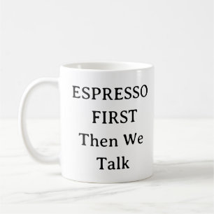 Mug Lover Café - Espresso D'Abord, Parlez Plus Tar