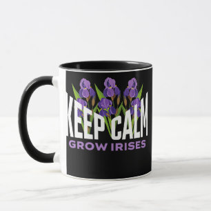 Mug Lover Irises Gardez Le Calme Grandir Irises Fleur 