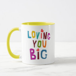 Mug Loving You Big 11 once