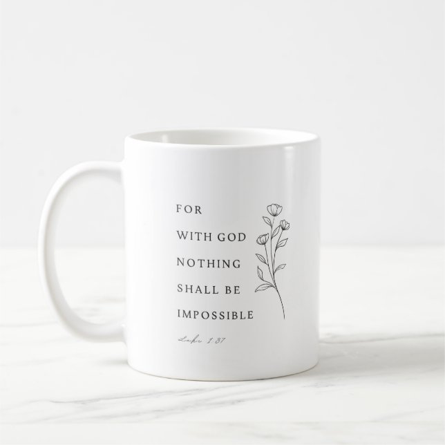 Mug Luc 1:37 Car avec Dieu rien ne sera impossible (Gauche)