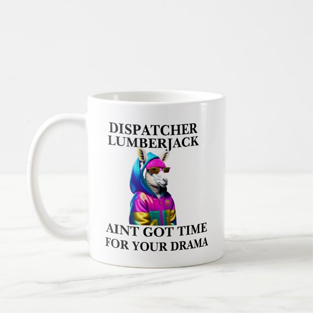 Mug Lumberjack Llama Aint A Du Temps Pour Votre Drame (Gauche)