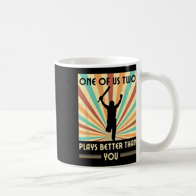 Mug L'un de nous deux joue mieux que vous Cricket 2  (Droite)