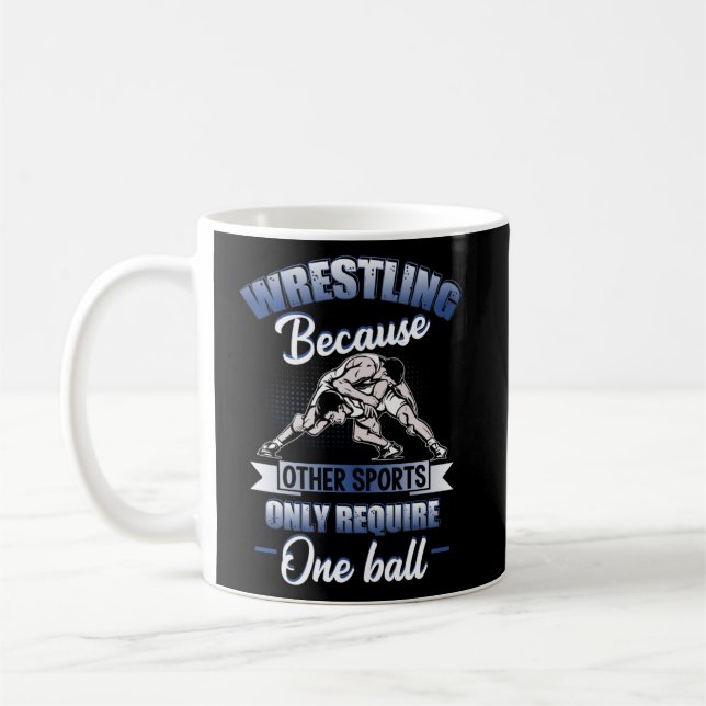 Mug Lutte Parce Que Les Autres Sports Ne Nécessitent Q (Gauche)