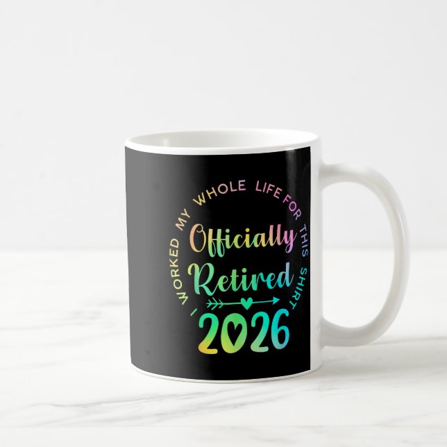 Mug Ly Retraité 2026 Drôle de Retraite Pour Femmes  (Droite)
