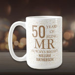 Mug M. Always Right Fun 50e anniversaire Coeurs d'or<br><div class="desc">Customisez le nom de M. Right ou de Toujours Right pour créer un cadeau amusant et unique pour célébrer un 50e anniversaire de mariage d'or spécial. Conçu par Thisisnotme©</div>