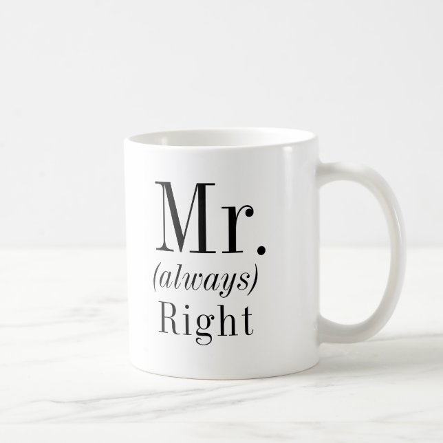 Mug M. Right et M. Always Right Husband (Droite)