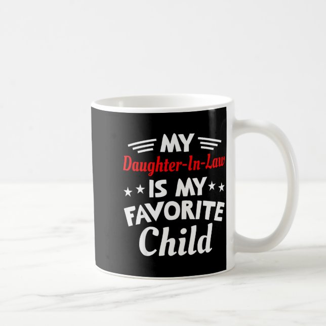 Mug Ma belle-fille est ma mère préférée en  (Droite)