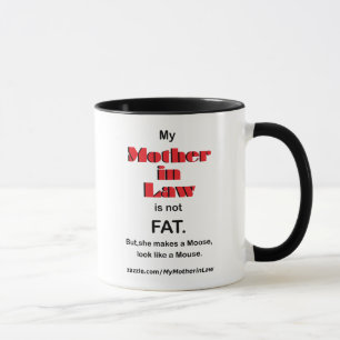 Mug Ma belle-mère n'est pas FAT (la tasse)