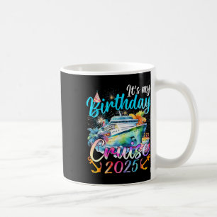 Mug Ma croisière d'anniversaire 2025 Croisière de fête
