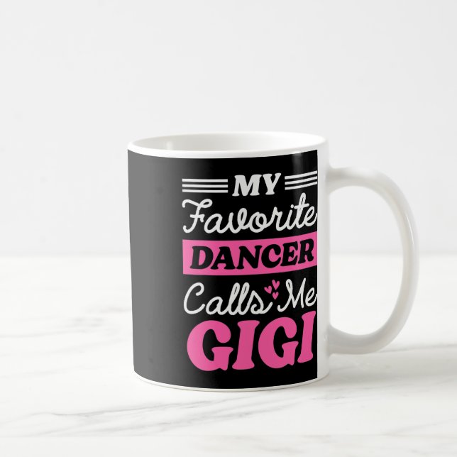 Mug Ma danseuse préférée m'appelle Gigi Funny Mothers  (Droite)