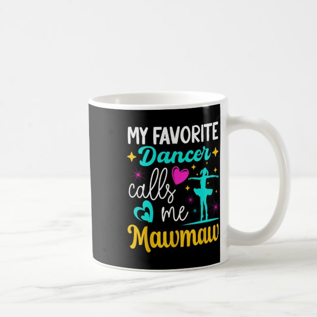 Mug Ma danseuse préférée m'appelle Mawmaw Dance Grand- (Droite)