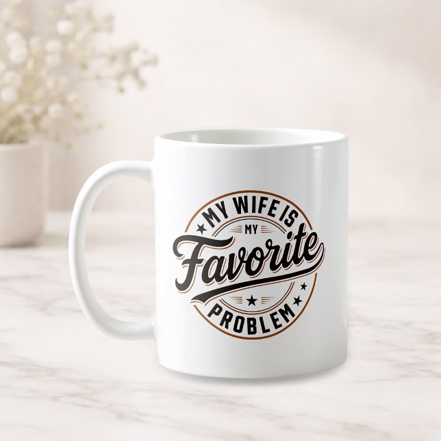 Mug Ma femme est mon problème préféré Citation drôle C (Left)