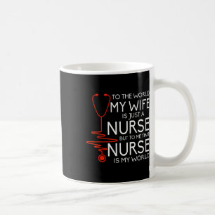 Mug Ma Femme Est Une Infirmière T Chemise