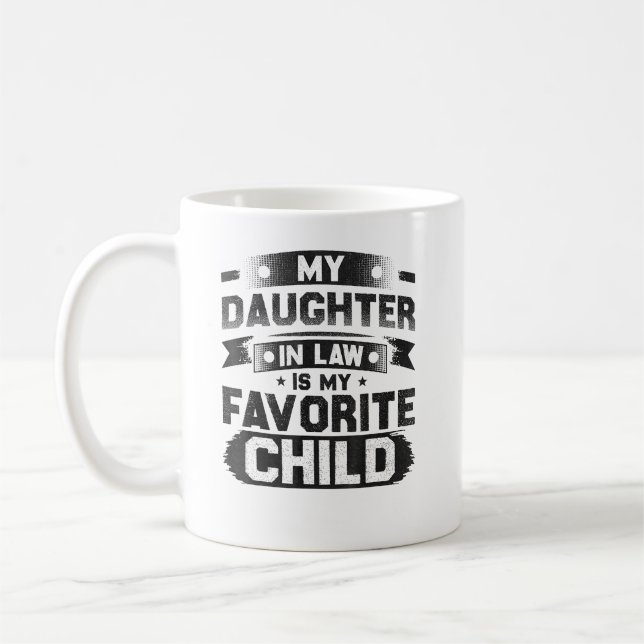 Mug Ma fille En Droit Est Mon Enfant Préféré (Gauche)