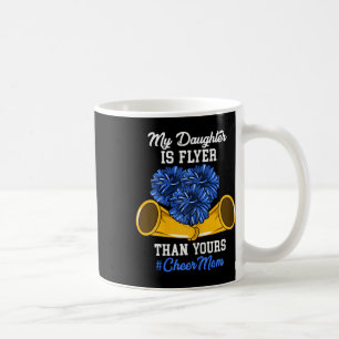 Mug Ma fille est plus douée que la vôtre #cheer Maman