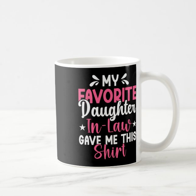 Mug Ma Fille Favorite En Droit M'A Donné Ce Mot Amusan (Droite)