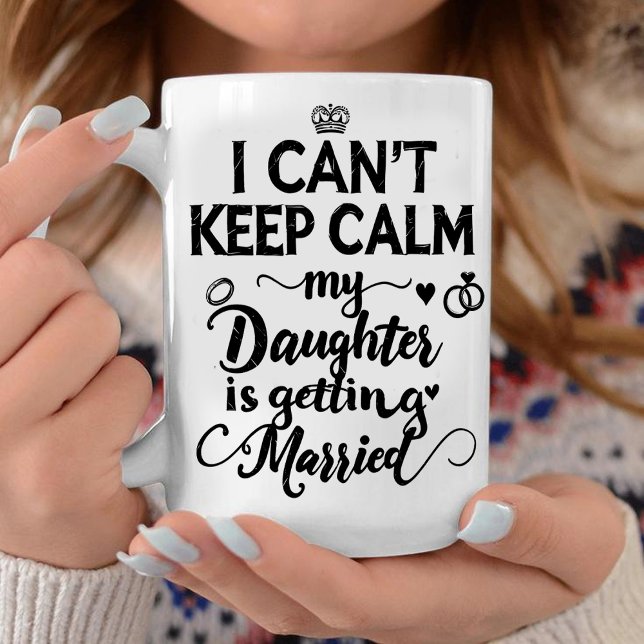 Mug  Ma fille se marie, je suis trop excitée  (Créateur téléchargé)