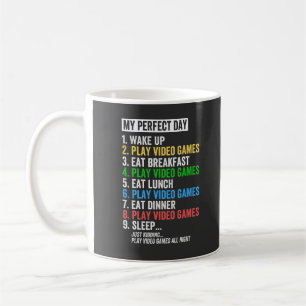 Mug Ma journée parfaite, réveillez-vous, jouer à des j