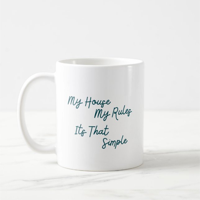 Mug Ma Maison Mes Règles C'est Aussi Simple (Gauche)