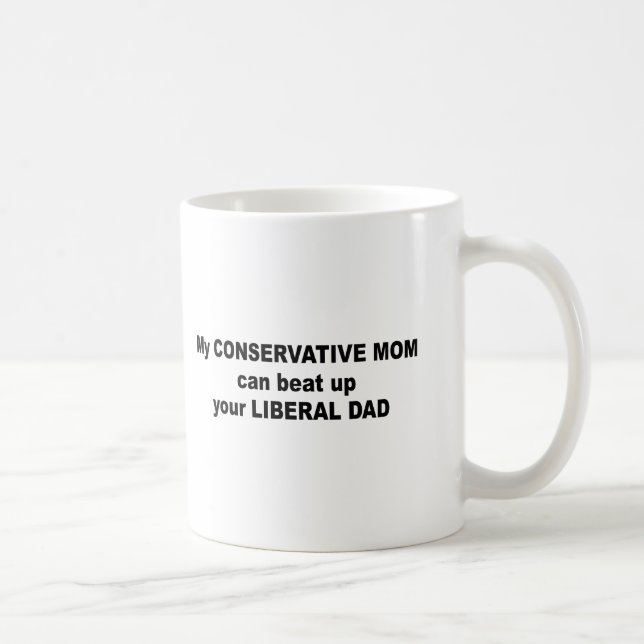 Mug Ma maman conservatrice peut battre votre papa (Droite)