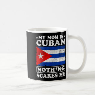 Mug Ma mère est cubaine rien ne me fait peur Cuba fête