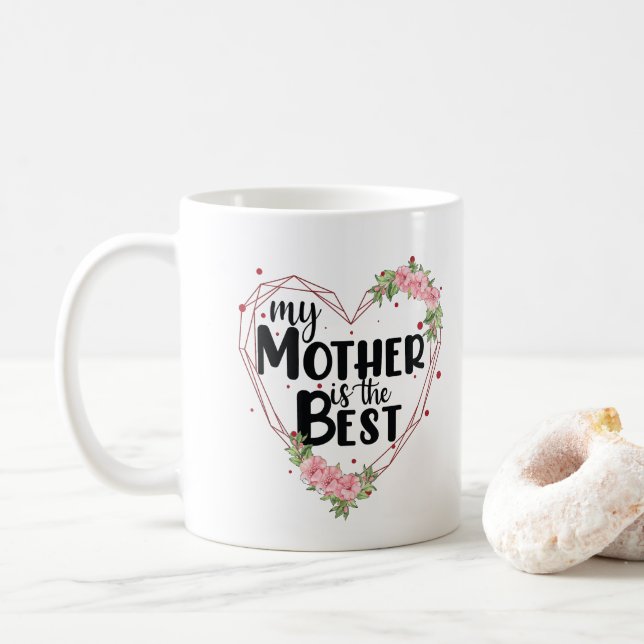 Mug Ma Mère Est La Meilleure (Avec donut)