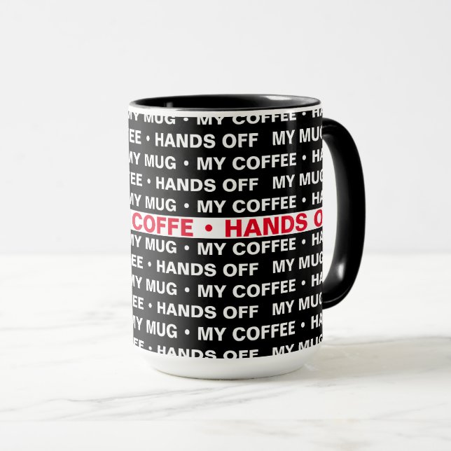Mug Ma Mug, Mon Café, Les Mains Éteintes. (Devant droit)