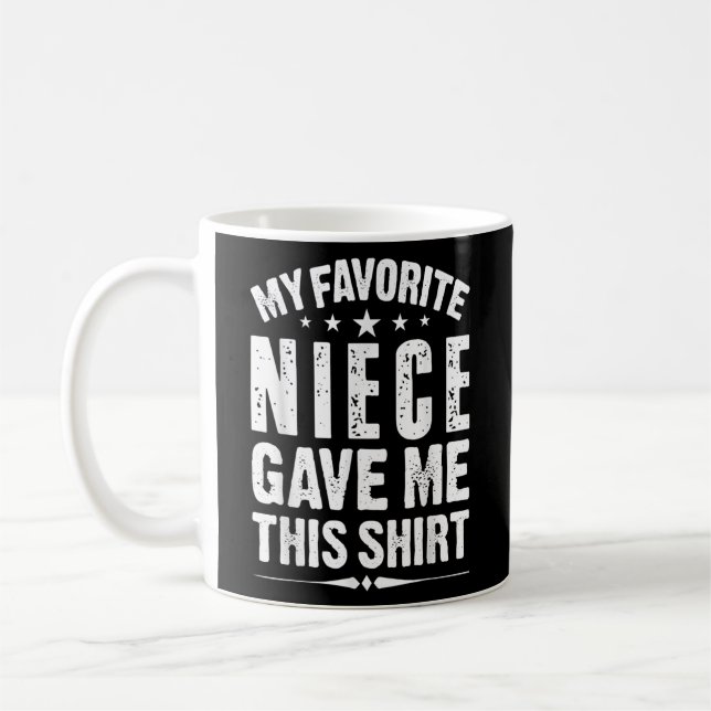 Mug Ma nièce préférée m'a donné ce cadeau pour oncle (Gauche)