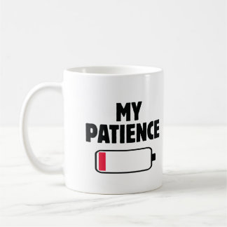 Mug Ma patience s'épuise, patience, texte noir