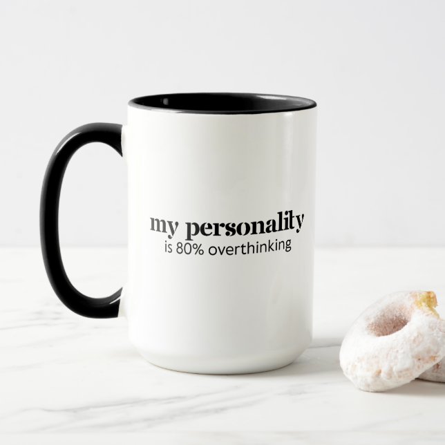 Mug Ma personnalité est composée à 80% de suranalyse h (Avec donut)
