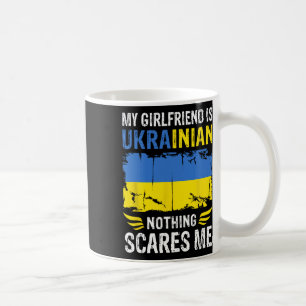 Mug Ma petite amie est ukrainienne Rien ne me fait peu