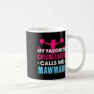 Mug Ma pom-pom girl préférée m'appelle Mawmaw Cheerlea