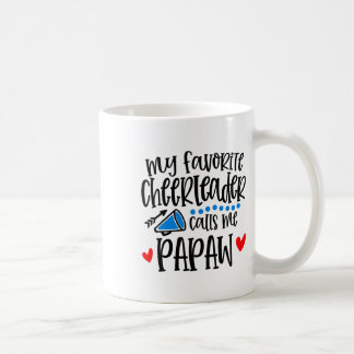 Mug Ma pom-pom girl préférée m'appelle Papaw Drôle de
