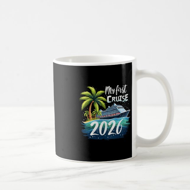 Mug Ma première croisière 2026 Drôle de première fois  (Droite)