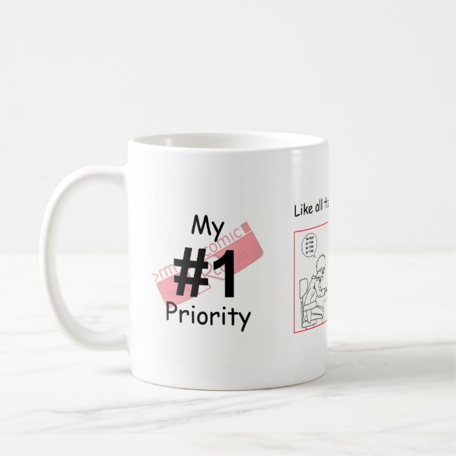 Mug Ma priorité du numéro 1 (Gauche)