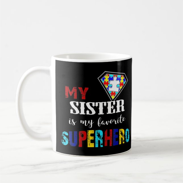 Mug Ma Soeur Est Mon Superhéros Préféré Autisme Cadeau (Gauche)